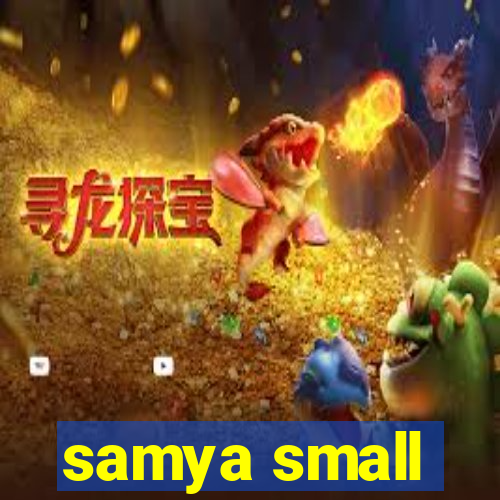 samya small